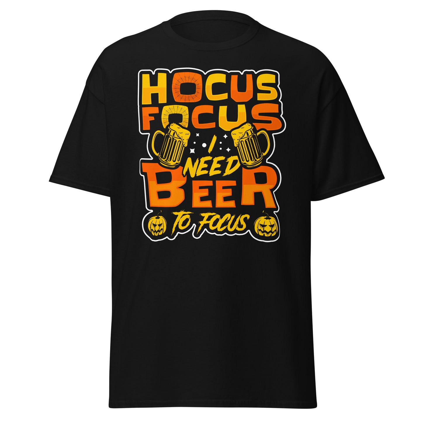 HOCUS FOCUS I NEED BEER TO FOCUS , Halloween T-Shirt