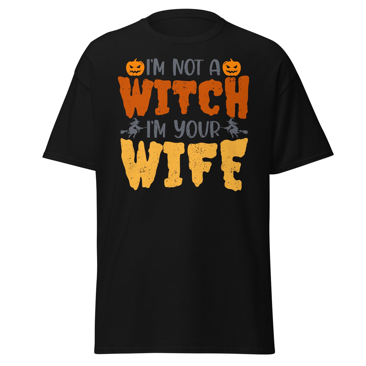 Im Not a Witch Im Your Wife , Halloween Soft Style T-Shirt