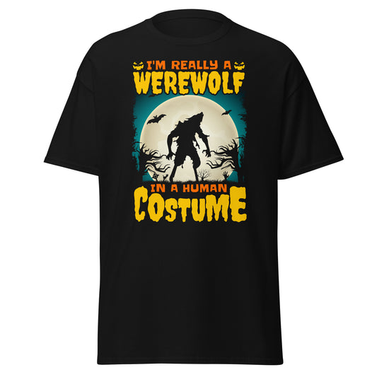 Ich bin wirklich ein Werwolf in einem Menschenkostüm, Halloween-T-Shirt im weichen Stil