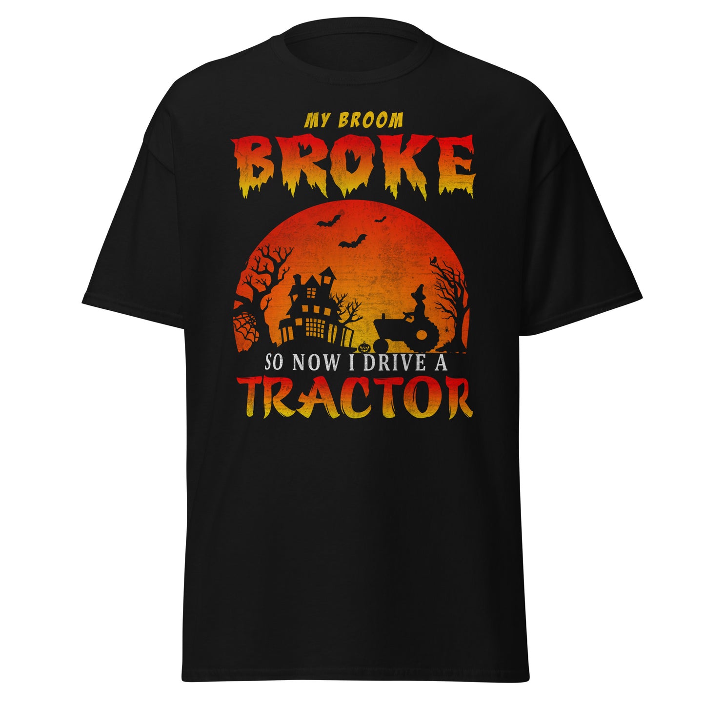 Mi escoba se rompió, así que ahora conduzco un tractor, camiseta de algodón pesado de estilo suave con diseño de Halloween