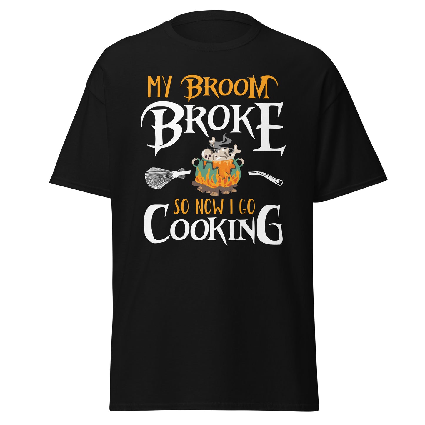 Mi escoba se rompió, así que ahora voy a cocinar, camiseta de algodón pesado de estilo suave con diseño de Halloween