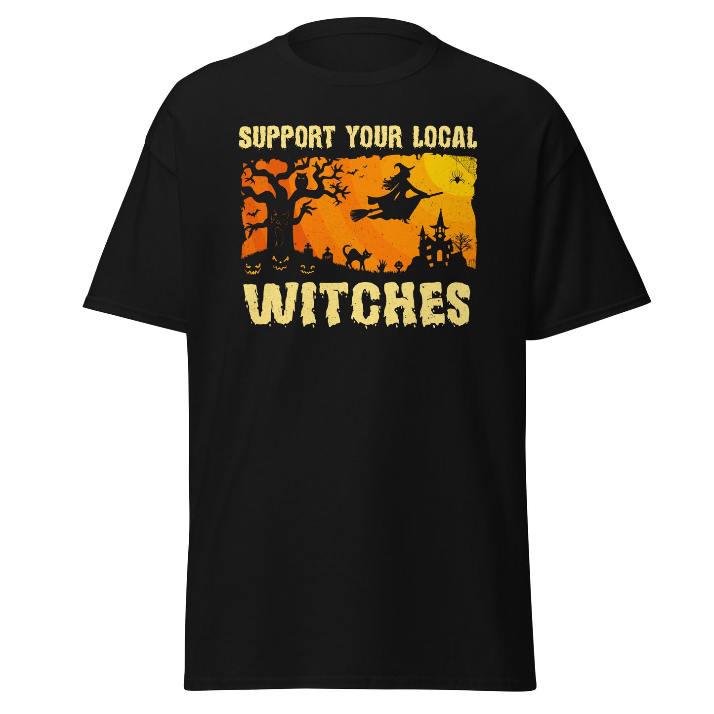 Support Your Local Witches , Halloween Design Soft Style Heavy Cotton T-Shirt