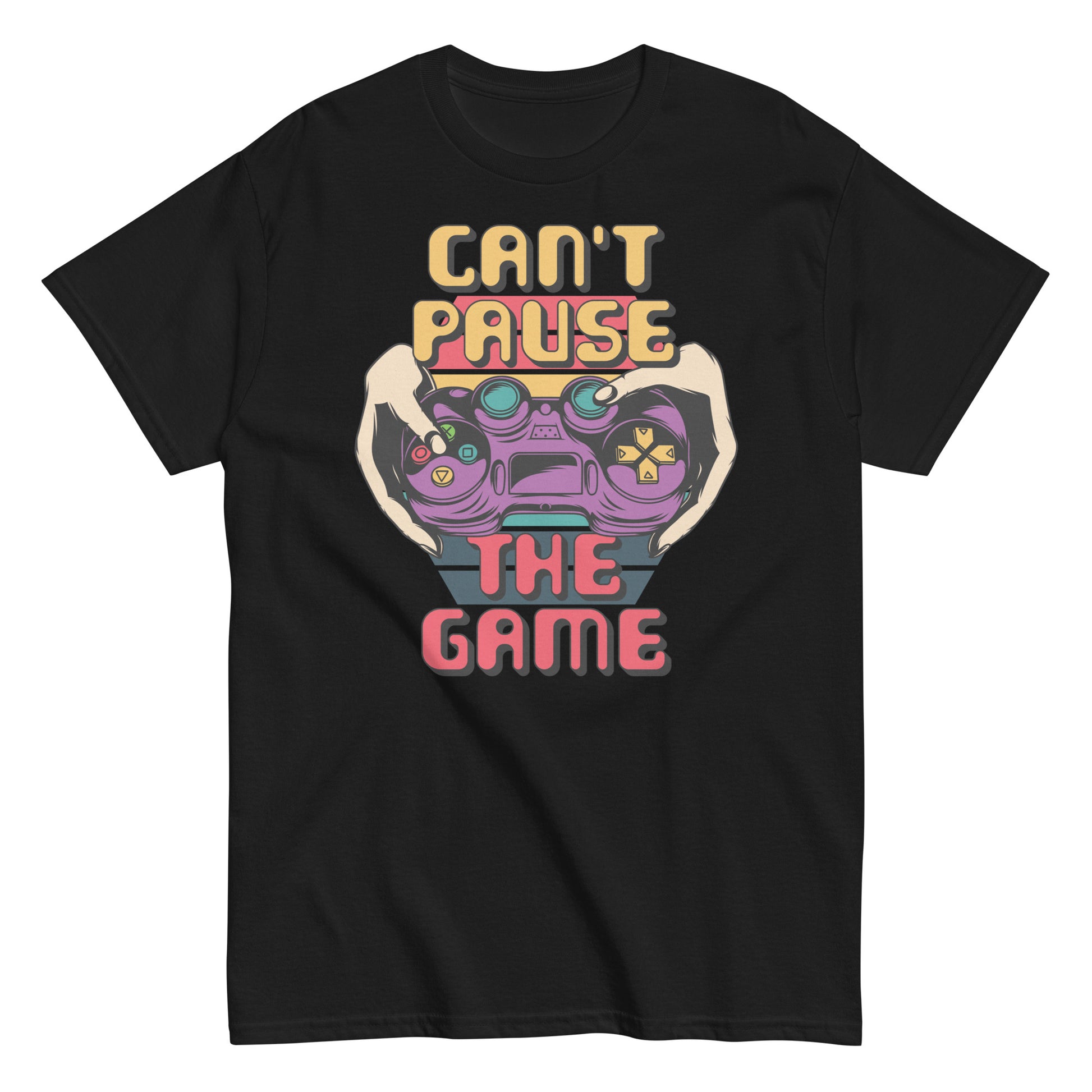 Can't Pause The Game , Style T-Shirt