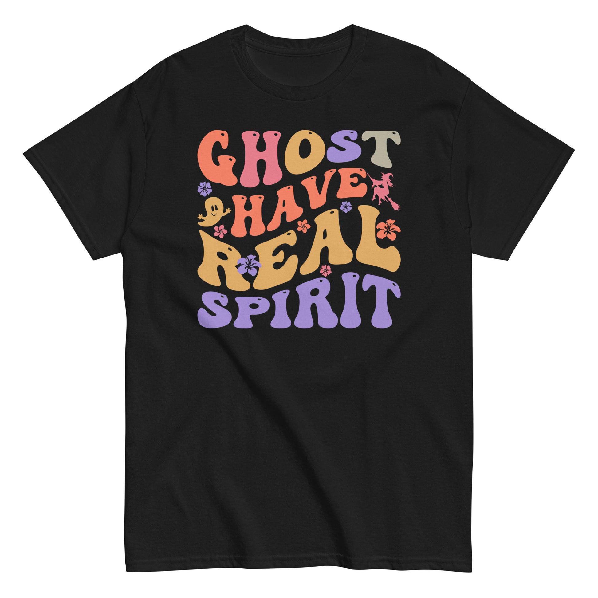 Ghosts Have Real Spirit T-Shirt - Halloween Revelation