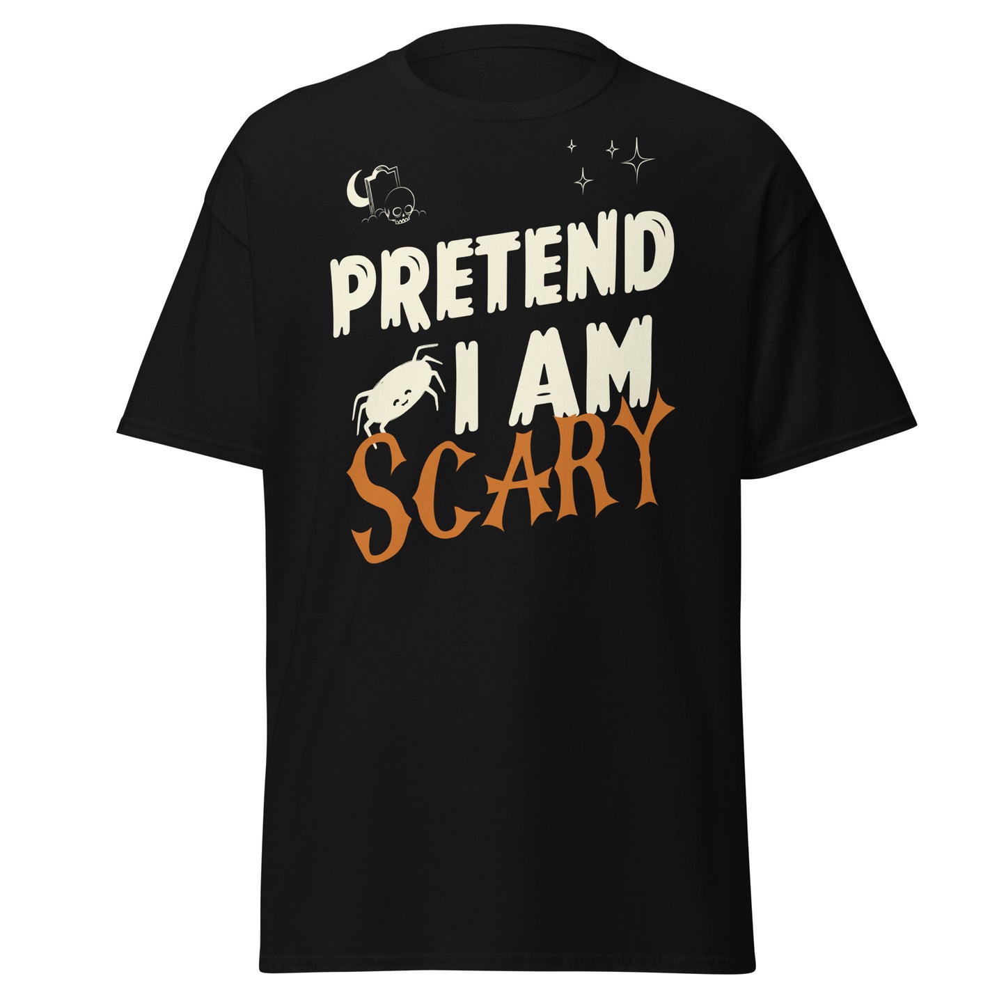 Pretend I am Scary , Halloween Design Soft Style Heavy Cotton T-Shirt