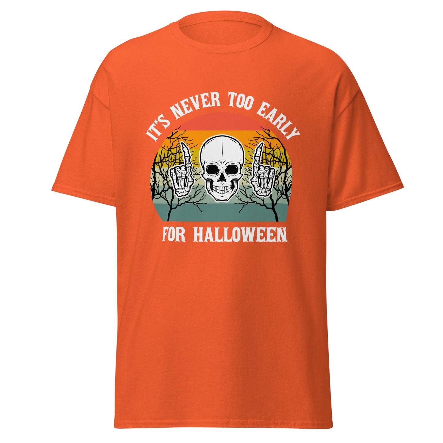 Totenkopf, es ist nie zu früh für Halloween-Design, weiches T-Shirt aus schwerer Baumwolle