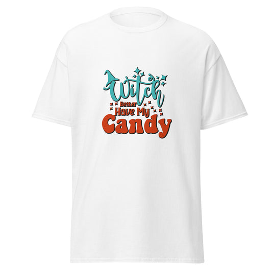 Witch Beter Have My Candy, Halloween-Design, weiches T-Shirt aus schwerer Baumwolle