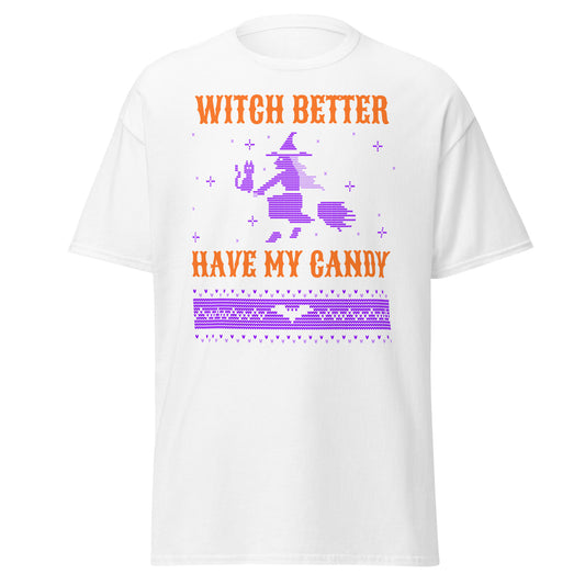 Witch Better Have My Candy ugly halloween sweater , Halloween Design Soft Style Heavy Cotton T-Shirt