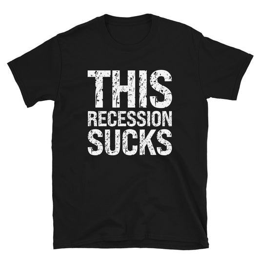 This Recession Sucks Inflation Fit Unisex Softstyle T-Shirt