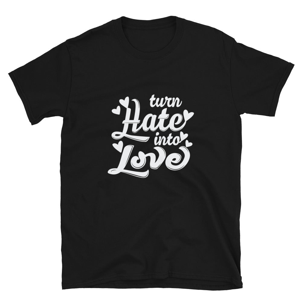 Convierte el odio en amor, Valentine Fit Unisex Softstyle camiseta