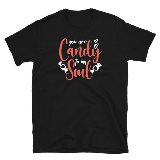 Candy to My Soul, Valentine's Day - Fit Unisex Softstyle T-Shirt