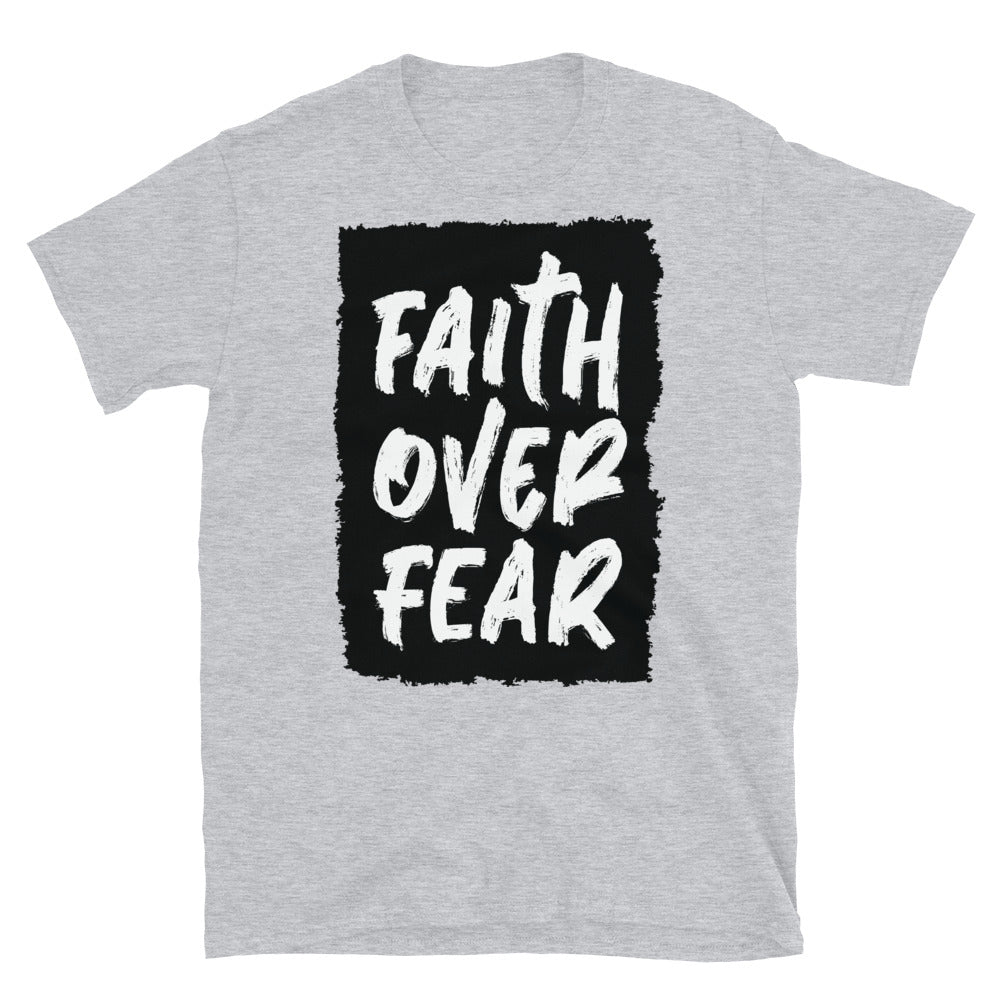 Faith Over Fear, Christian - Fit Unisex Softstyle T-Shirt