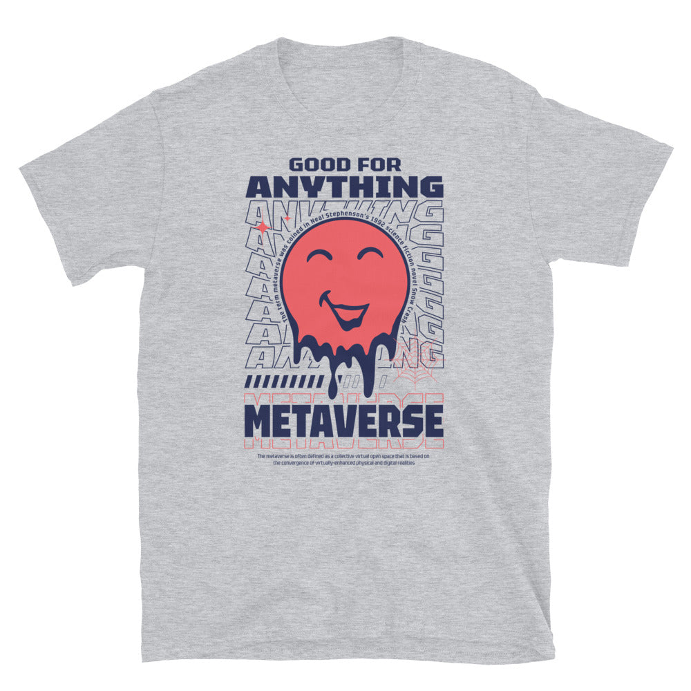 Good for Everything, Metaverse - Fit Unisex Softstyle T-Shirt