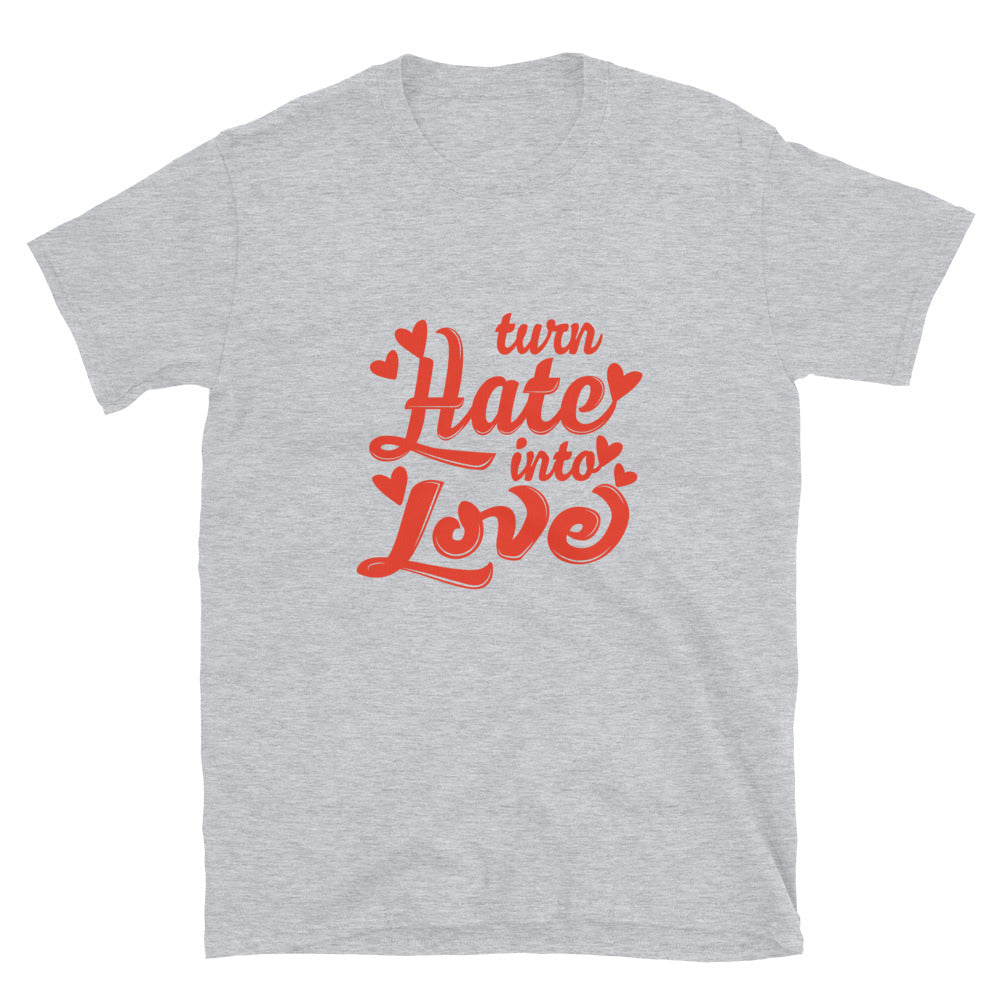 Convierte el odio en amor, Valentine Fit Unisex Softstyle camiseta