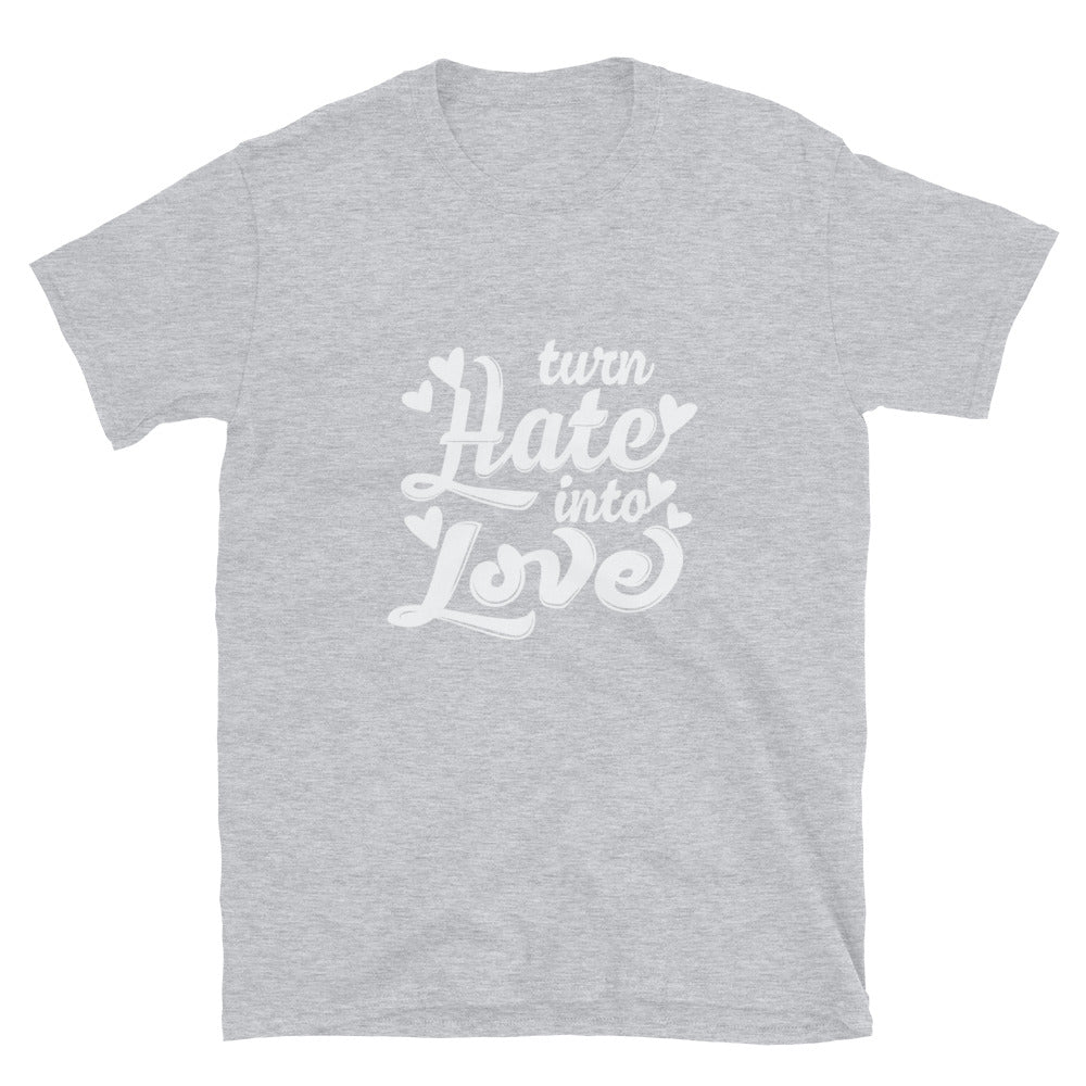 Convierte el odio en amor, Valentine Fit Unisex Softstyle camiseta