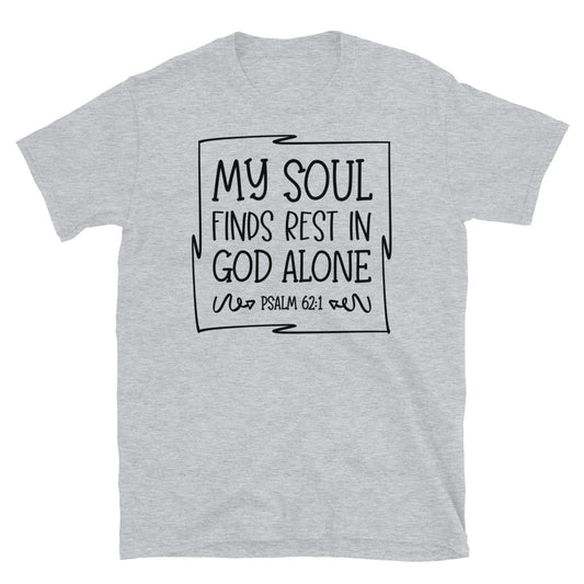 Mi alma encuentra descanso solo en Dios Fit Unisex Softstyle camiseta