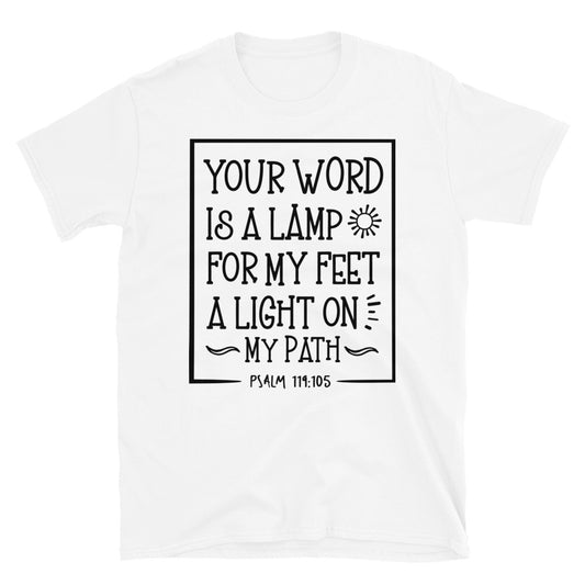 Dein Wort ist eine Lampe für meine Füße, ein Licht auf meinem Weg. Fit Unisex Softstyle T-Shirt