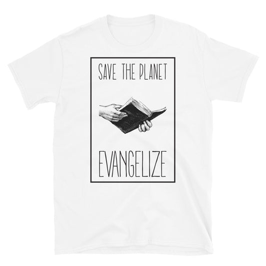 Save the Planet Evangelize Fit Camiseta unisex de estilo suave