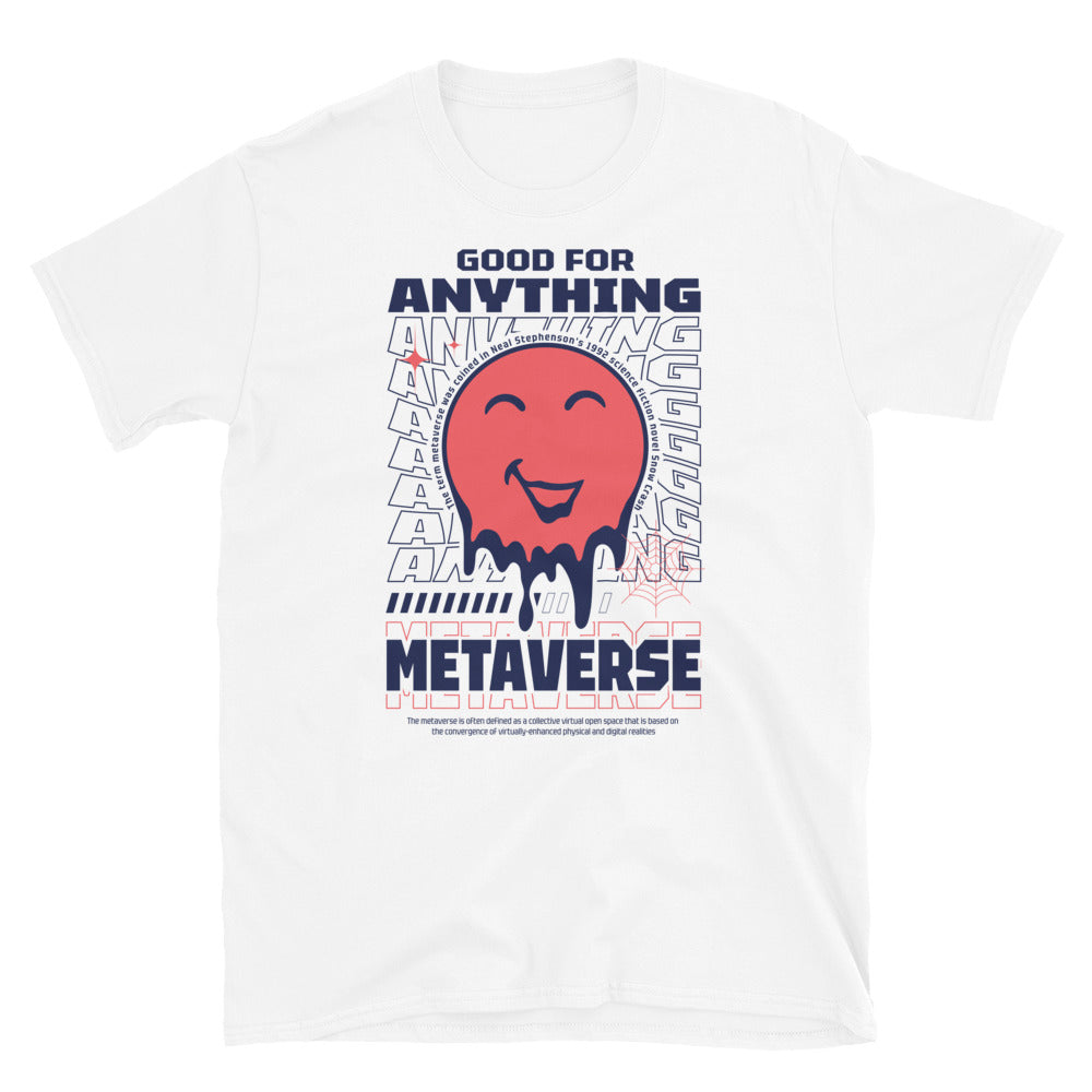 Good for Everything, Metaverse - Fit Unisex Softstyle T-Shirt