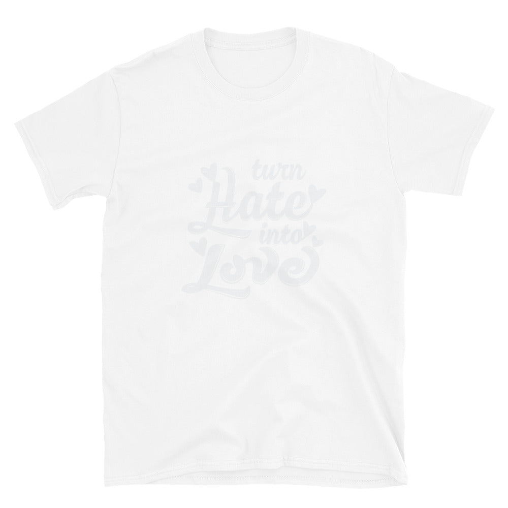 Convierte el odio en amor, Valentine Fit Unisex Softstyle camiseta