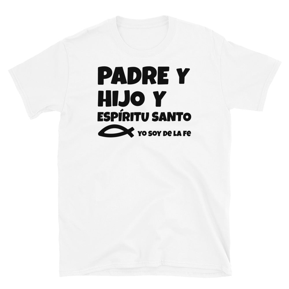 Padre e Hijo y Espíritu Santo Fit Camiseta unisex Softstyle