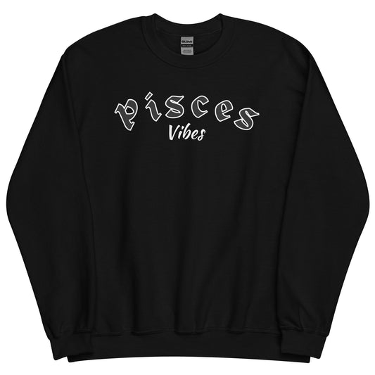 Pisces Vibes, ♓️ Zodiac. Unisex Sweatshirt